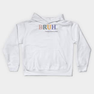 Bruh Formerly Known as Mom Funny Pre-teen Mom Mommy Bruh 2 Kids Hoodie